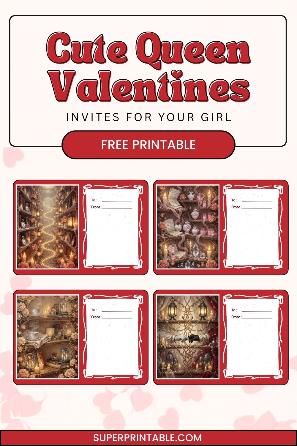 FREE Cute Queen Valentines Invites For Your Girl Pinterest Image