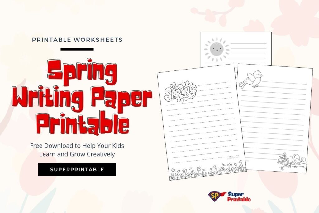 10+ Spring Writing Paper Printable (Free PDF Printables)